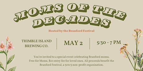 Moms of the Decades hosted by the Branford Festival