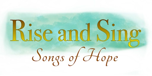 Immagine principale di The Hingham Singers Present Rise and Sing: Songs of Hope 