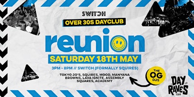 Imagem principal do evento Reunion | Over 30s Dayclub in Preston