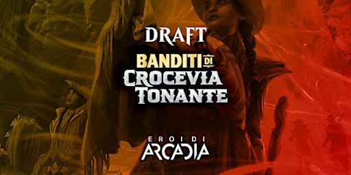 Imagem principal do evento Torneo MTG Draft Banditi di Crocevia Tonante Venerdì 3 Maggio