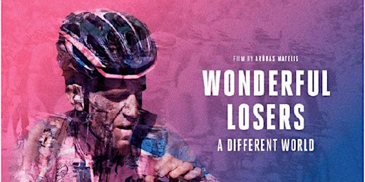Imagem principal do evento Proiezione Film "Wonderful Losers - A Different World" (gratuito)