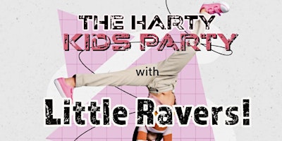 Primaire afbeelding van The Harty Kids Party with Little Ravers