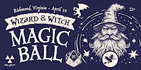 Wizard & Witch MAGIC BALL (Richmond, VA) primary image