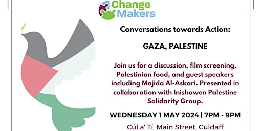 Imagem principal do evento ChangeMakers Donegal presents Conversations towards Action: Gaza, Palestine