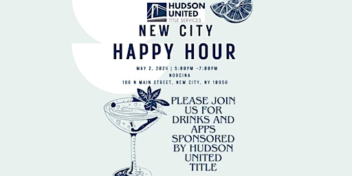 Hauptbild für NEW CITY HAPPY HOUR SPONSORED BY HUDSON UNITED TITLE