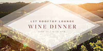Imagem principal do evento L27 Wine Dinner | Clos Solene