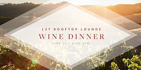 L27 Wine Dinner | Clos Solene