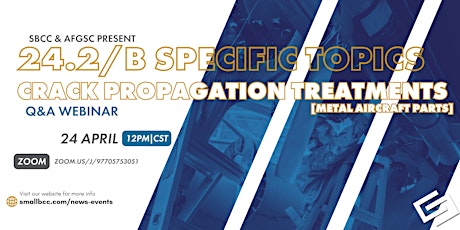 24.2/B Spec Topics Q&A: Crack Propagation Treatments - Aircraft Parts