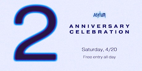 Asylum - Second Anniversary Celebration