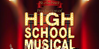 Hauptbild für St. Andrew's presents High School Musical