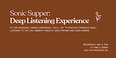 Imagem principal do evento Sonic Supper: Deep Listening Experience