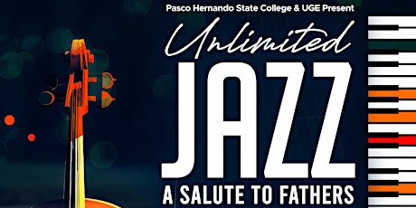 Unlimited Jazz: A Salute to Fathers