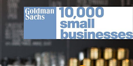 Goldman Sachs 10,000 Small Businesses – Webinar Information Session primary image