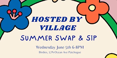 Image principale de SUMMER Swap and Sip- a children's clothing swap for moms!