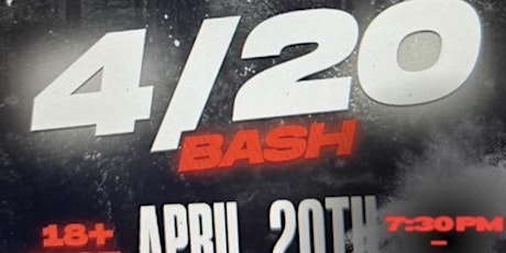 Friends First First Annual 4/20 Bash