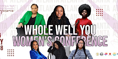 Primaire afbeelding van Whole Well You Women's Conference
