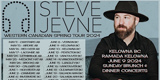 Imagem principal do evento Steve Jevne Western Canadian Spring Tour 2024 - Kelowna BC