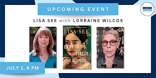 Author event! Lisa See and Lorraine Wilcox