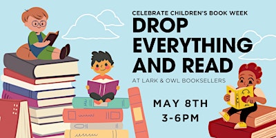 Imagem principal do evento Drop Everything and Read! Children's Book Week Event