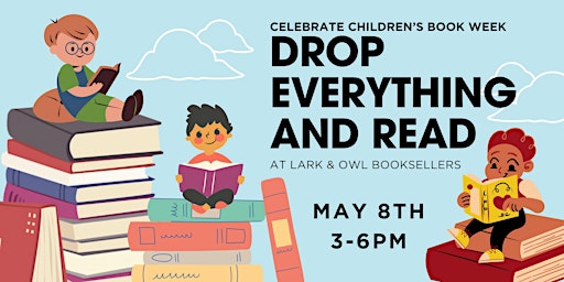 Imagem principal do evento Drop Everything and Read! Children's Book Week Event
