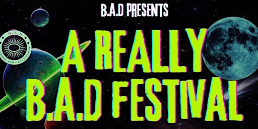 Imagem principal do evento A Really BAD Festival