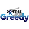 Don't Be Greedy - Nonprofit's Logo