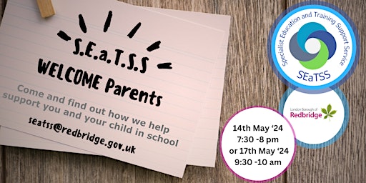 Image principale de Copy of Welcome to Redbridge SEATSS - SEATSS Parents Information Event