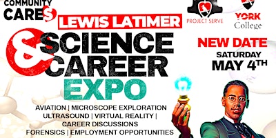 LEWIS LATIMER SCIENCE & CAREER EXPO primary image