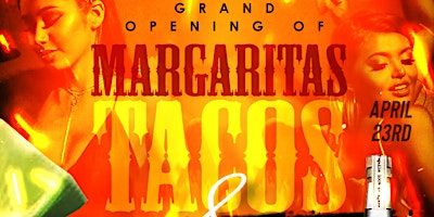 Imagem principal do evento Margaritas, Tacos & Temptations Grand Opening