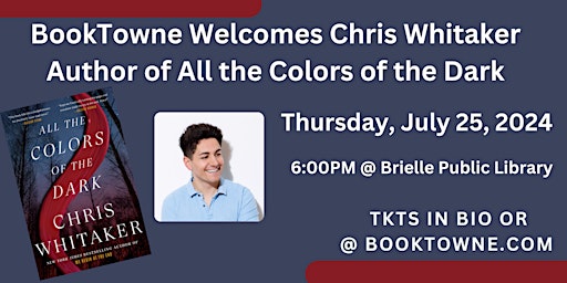 Immagine principale di BookTowne Welcomes Chris Whitaker, Author of All the Colors of the Dark 