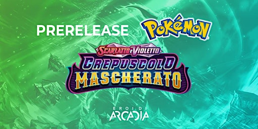 Imagem principal do evento Torneo Pokémon! Prerelease SV6 Crepuscolo Mascherato  - Sabato 11 Maggio