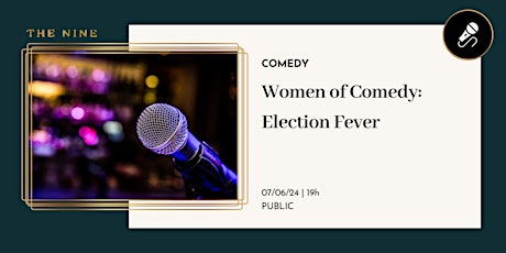 Women of Comedy: Election Fever