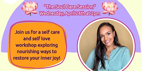 Hauptbild für Wellness Workshop: Soul Care Session (VIRTUAL)