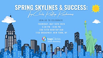 Immagine principale di Spring Skylines & Success: TapClicks Rooftop Rendezvous 