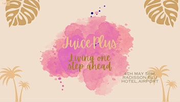 Imagem principal do evento Juiceplus- Living one step ahead!