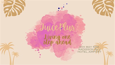 Juiceplus- Living one step ahead!