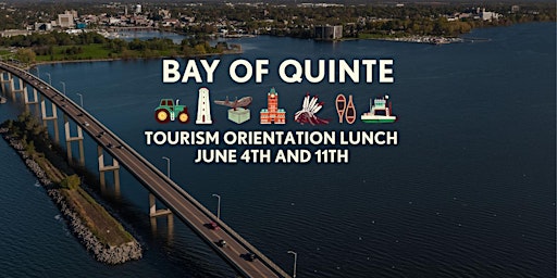 Primaire afbeelding van Bay of Quinte Tourism Orientation Lunch