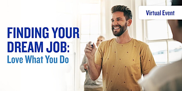 Finding Your Dream Job: Love What You Do