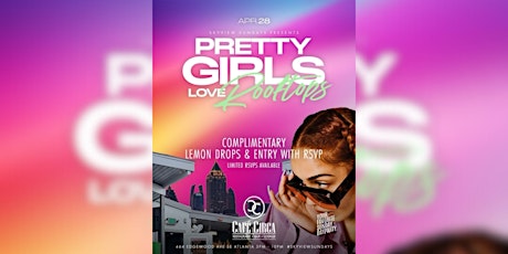PRETTY GIRLS LOVE ROOFTOPS  DAY PARTY