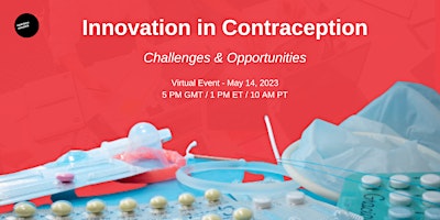Hauptbild für Innovation in Contraception: Challenges and Opportunities