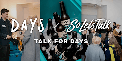 Hauptbild für Days x So Let's Talk: Talk for Days MHAW 2024