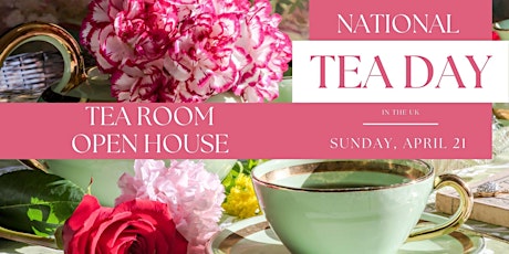 Tea Room Open House on National Tea Day
