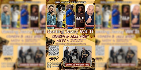 Getting Jazzy Wit' It - Comedy and Jazz Night @ Galactic Panther