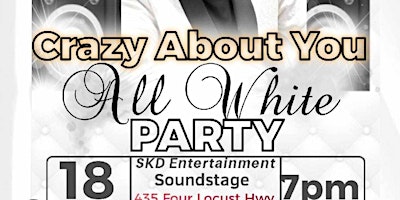 Imagem principal do evento Crazy About You Tour (All White Edition) Keysville, VA