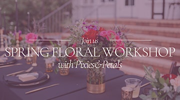 Spring Floral Workshop with Pixies & Petals primary image