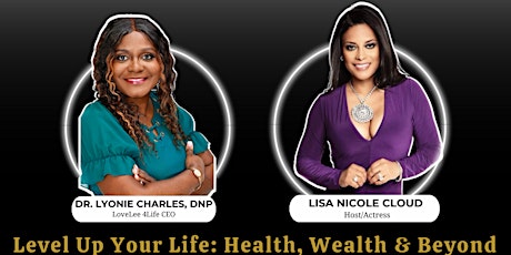 Level Up Your Health, Wealth and Beyond!