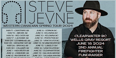 Imagem principal de Steve Jevne Western Canadian Spring Tour 2024 - Clearwater BC