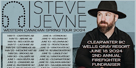 Steve Jevne Western Canadian Spring Tour 2024 - Clearwater BC
