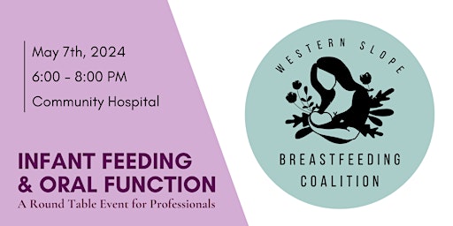 Primaire afbeelding van Infant Feeding and Oral Function - A Roundtable Event for Professionals