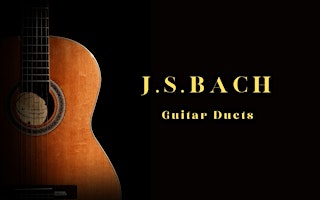 Imagem principal do evento J.S.Bach Guitar Duets